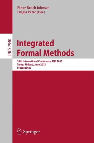 Integrated Formal Methods