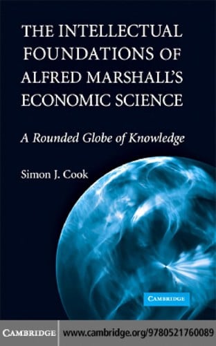 The intellectual foundations of Alfred Marshall's economic science