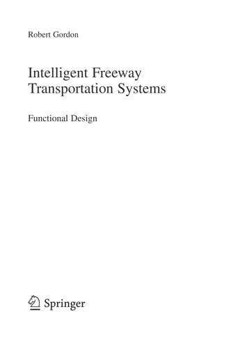 Intelligent Freeway Transportation Systems