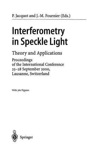 Interferometry in Speckle Light