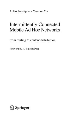 Intermittently connected mobile ad hoc networks