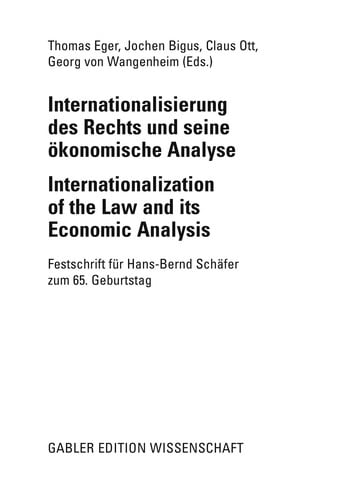 Internationalisierung des Rechts und seine ökonomische Analyse =