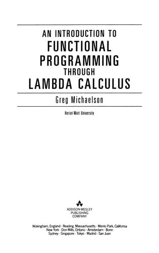 An introduction to functional programming through Lambda calculus