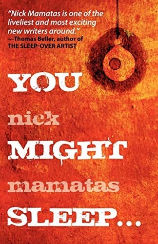 You Might Sleep . . .