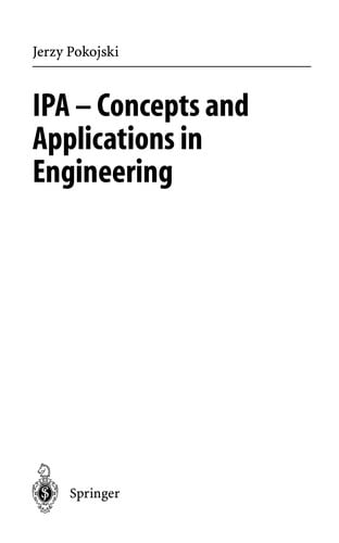 IPA--concepts and applications in engineering