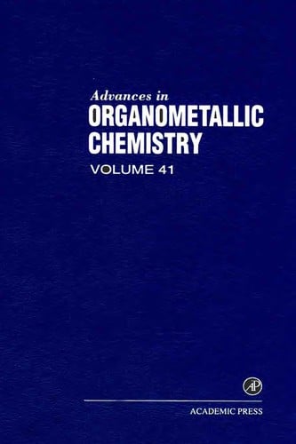 Advances in Organometallic Chemistry, 41