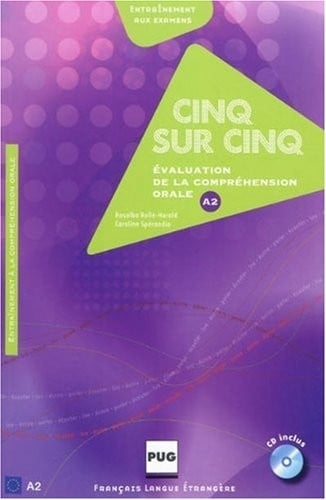 Cinq sur cinq : Evaluation de la comprehension orale au niveau A2 (1CD audio) (French Edition)