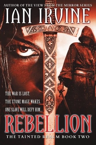 Rebellion (The Tainted Realm Book 2)