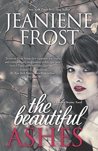 The Beautiful Ashes (Broken Destiny)