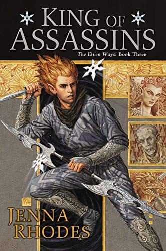 King of Assassins (The Elven Ways Book 3)