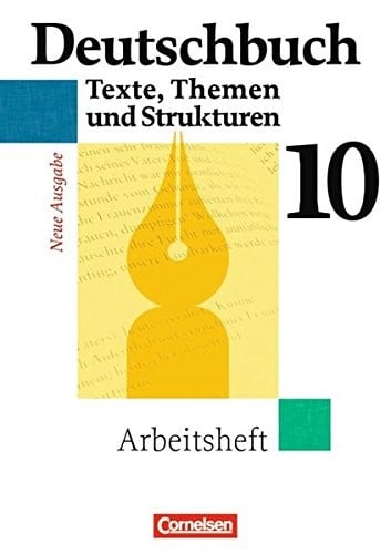 Deutschbuch: Arbeitsheft 10 Gymnasium Allgemeine Ausgabe (German Edition)