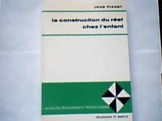 La construction du reel chez l'enfant