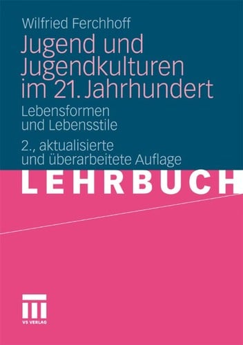 Jugend und jugendkulturen im 21. jahrhundert