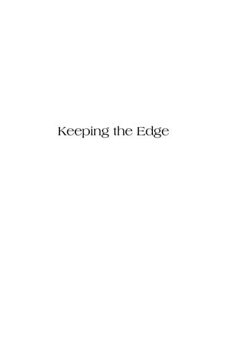 Keeping the edge