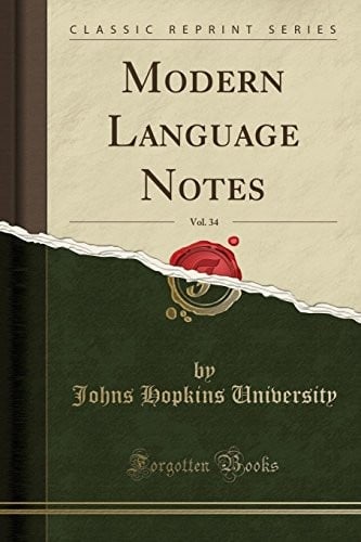 Modern Language Notes, Vol. 34 (Classic Reprint)