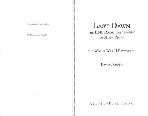 Last dawn, the HMS Royal Oak tragedy at Scapa Flow