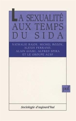 La sexualité aux temps du SIDA