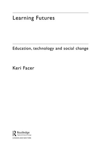 Education, technology, and social change