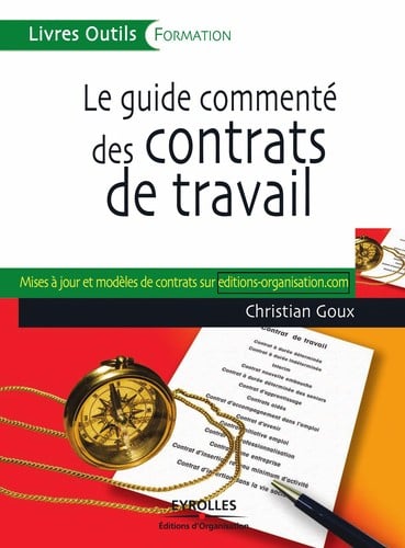 Le guide commenté des contrats de travail