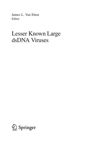 Lesser Known Large dsDNA Viruses