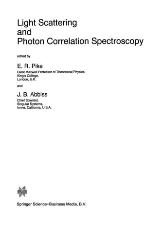 Light Scattering and Photon Correlation Spectroscopy
