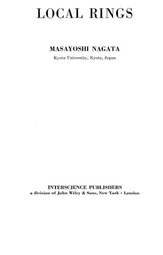 Local Rings (Tracts in Pure & Applied Mathematics)