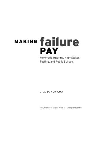 Making failure pay