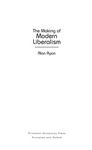 The making of modern liberalism