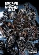 Escape Of The Living Dead Volume 1