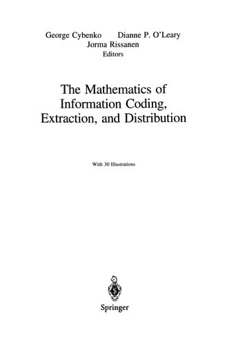 The Mathematics of Information Coding, Extraction and Distribution