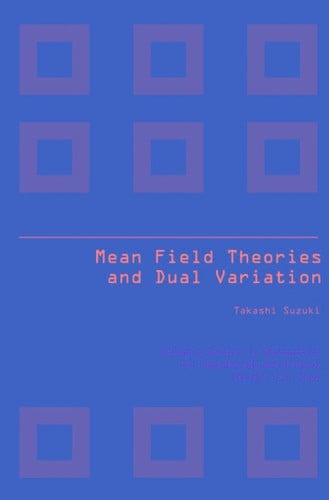 Mean Field Theories and Dual Variation