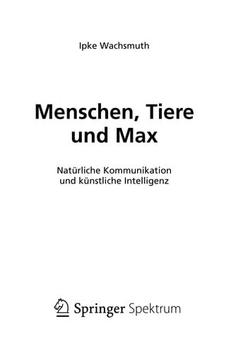 Menschen, Tiere und Max