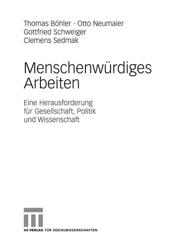 Menschenwürdiges Arbeiten