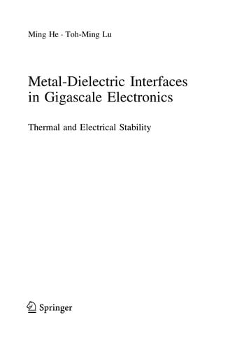 Metal-dielectric interfaces in gigascale electronics
