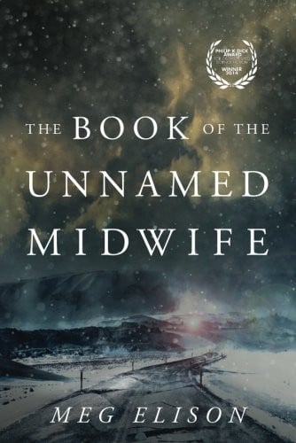 The Book of the Unnamed Midwife (The Road to Nowhere)