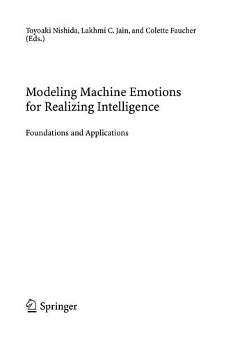 Modeling machine emotions for realizing intelligence