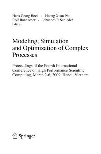 Modeling, Simulation and Optimization of Complex Processes