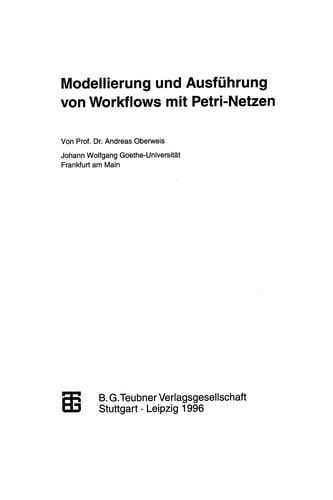 Modellierung und Ausführung von Workflows mit Petri-Netzen