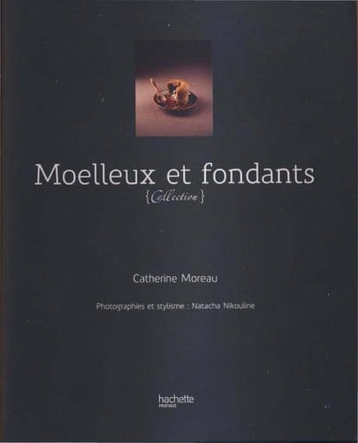 Moelleux et fondants