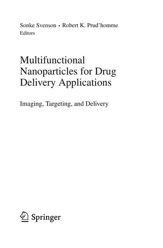 Multifunctional Nanoparticles for Drug Delivery Applications