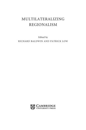 Multilateralizing regionalism
