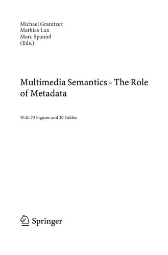 Multimedia semantics