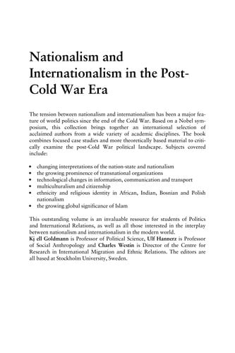 Nationalism and internationalism in the Post-Cold War era