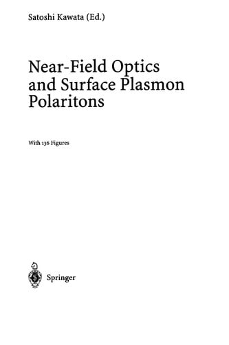 Near-field optics and surface plasmon polaritons