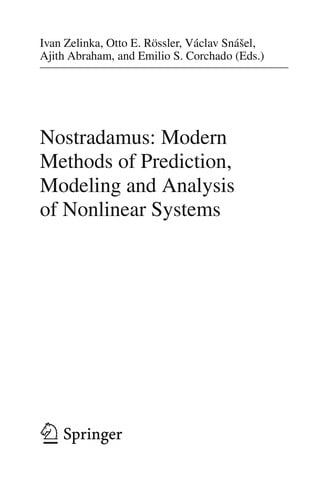 Nostradamus: Modern Methods of Prediction, Modeling and Analysis of Nonlinear Systems