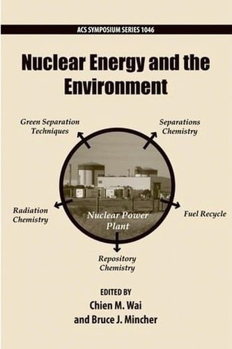 Nuclear energy and the environment
