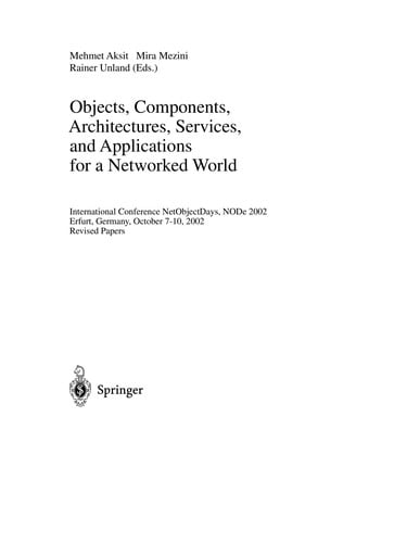 Objects, Components, Architectures, Services, and Applications for a Networked World