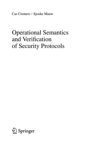 Operational Semantics and Verification of Security Protocols