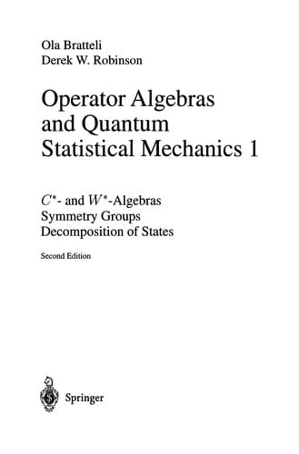 Operator Algebras and Quantum Statistical Mechanics 1