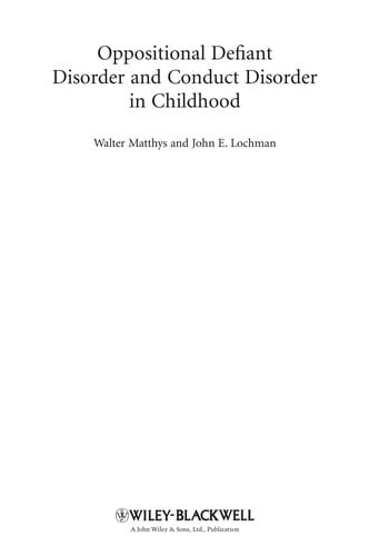 Oppositional defiant disorder and conduct disorder in childhood